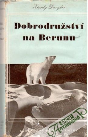 Dobrodružství na Berunu - Davydov Zinodij