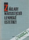 kolektiv autorov - Základy marxisticko-leninské estetiky