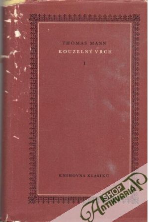 Kouzelný vrch I. - II. - Mann Thomas