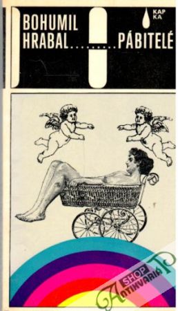 Pábitelé - Hrabal Bohumil