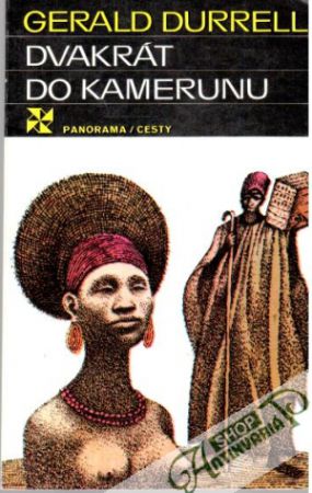 Dvakrát do Kamerunu - Durrell Gerald