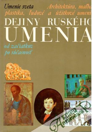 Obal knihy Dejiny ruského umenia - od začiatkov po súčasnosť