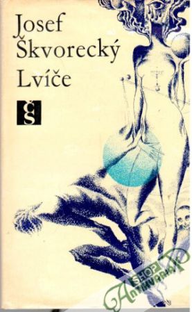 Lvíče - Škvorecký Josef