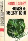 Story Ronald - Podvržené poselství Bohů