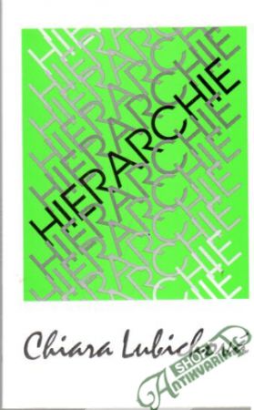Hierarchie - Lubichová Chiara