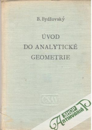 Úvod do analytické geometrie - Bydžovský Bohumil
