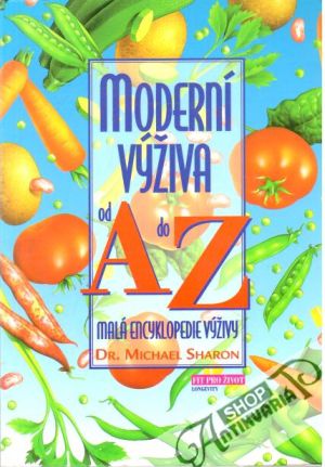 Moderní výživa od A do Z - Sharon Michael