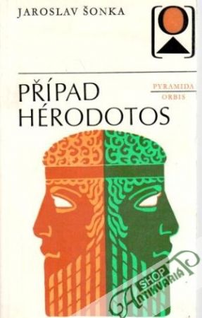 Případ Hérodotos - Šonka Jaroslav