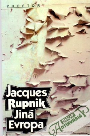 Jiná Evropa - Rupnik Jacques