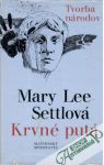 Settlová Mary Lee - Krvné putá