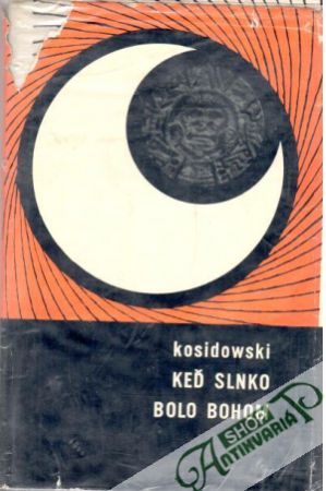 Obal knihy Keď Slnko bolo Bohom