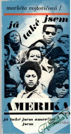 Já také jsem Amerika - Vojtovičová Markéta