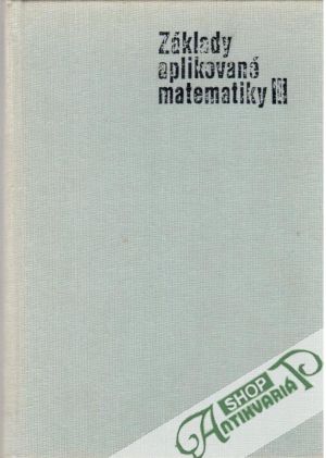 Základy aplikované matematiky III. - Škrášek Josef, Tichý Zdeněk