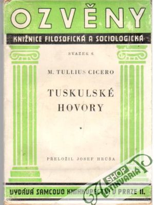 Tuskulské hovory - Cicero Marcus Tullius