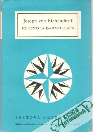 Ze života Darmošlapa - Eichendorff Joseph