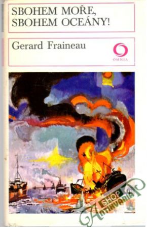 Sbohem moře, sbohem oceány! - Fraineau Gerard