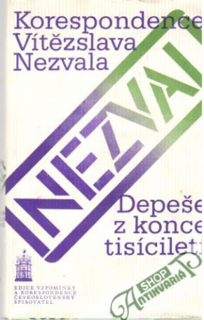 Obal knihy Depeše z konce tisíciletí: korespondence Vítězslava Nezvala