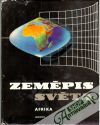 Kunský Josef a kolektív - Zeměpis světa - Afrika