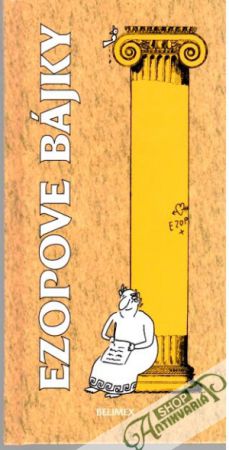 Ezopove bájky - Ezop - preložila Šimovičová Etela