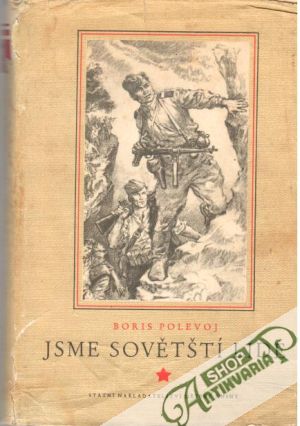 Jsme sovětští lidé - Polevoj Boris