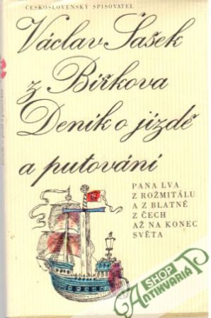 Deník o jízdě a putování - Šašek Václav z Biřkova