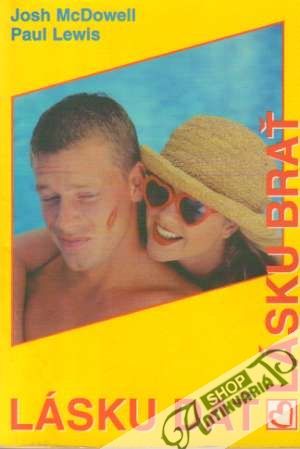 Lásku dať, lásku brať - Mcdowell J., Lewis P.