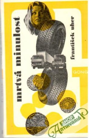 Mrtvá minulost - Uher František