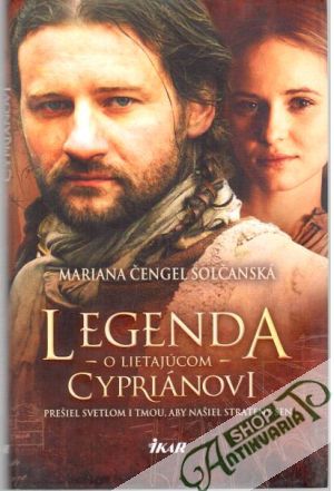 Legenda o lietajúcom Cypriánovi - Čengel Solčanská Mariana