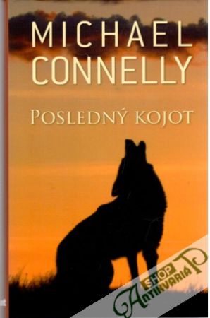 Posledný kojot - Connelly Michael