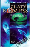 Pullman Philip - Zlatý kompas