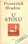 Hrubín František - U stolu