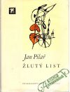 Pilař Jan - Žlutý list