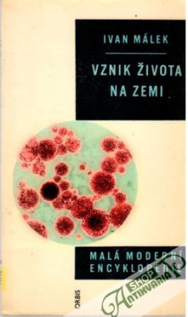 Vznik života na zemi - Málek Ivan