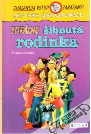 Totálne šibnutá rodinka - Brezina Thomas