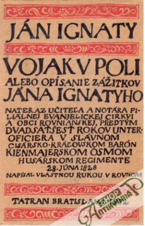 Obal knihy Vojak v poli alebo opísanie zážitkov Jána Ignatyho