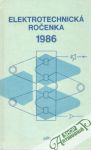 Kolektív autorov - Elektrotechnická ročenka 1986