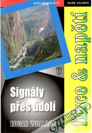Signály přes údolí - Wallace Edgar