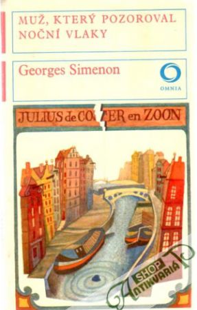 Muž, který pozoroval noční vlaky - Simenon Georges