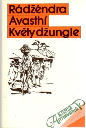 Květy džungle - Avasthí Rádžéndra