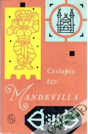 Cestopis tzv. Mandevilla - Mandevill John