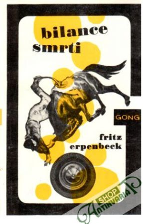 Bilance smrti - Erpenbeck Fritz