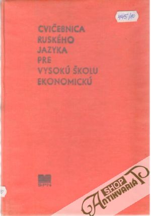 Obal knihy Cvičebnica ruského jazyka pre vysokú školu ekonomickú