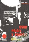 Petr Pavel - Osud přišel v pondělí