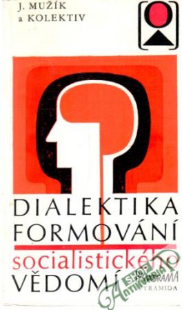 Obal knihy Dialektika formování socialistického vědomí