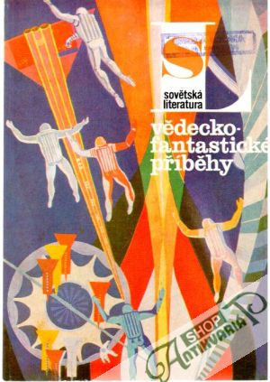 Sovětská literatura - vědecko-fantastické příběhy 1984/12 - Dangulov a kolektív