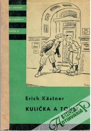 Kulička a Toník - Kästner Erich