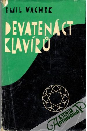 Devatenáct klavírů - Vachek Emil
