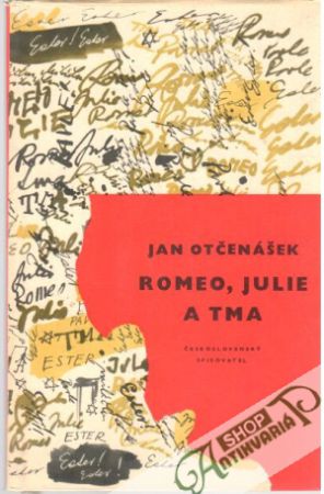 Romeo, Julie a tma - Otčenášek Jan