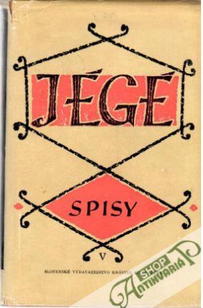 Spisy V. - Jégé Ladislav Nádaši