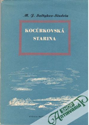 Kocúrkovská starina - Saltykov - Ščedrin M. J.